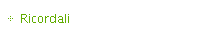 Ricordali